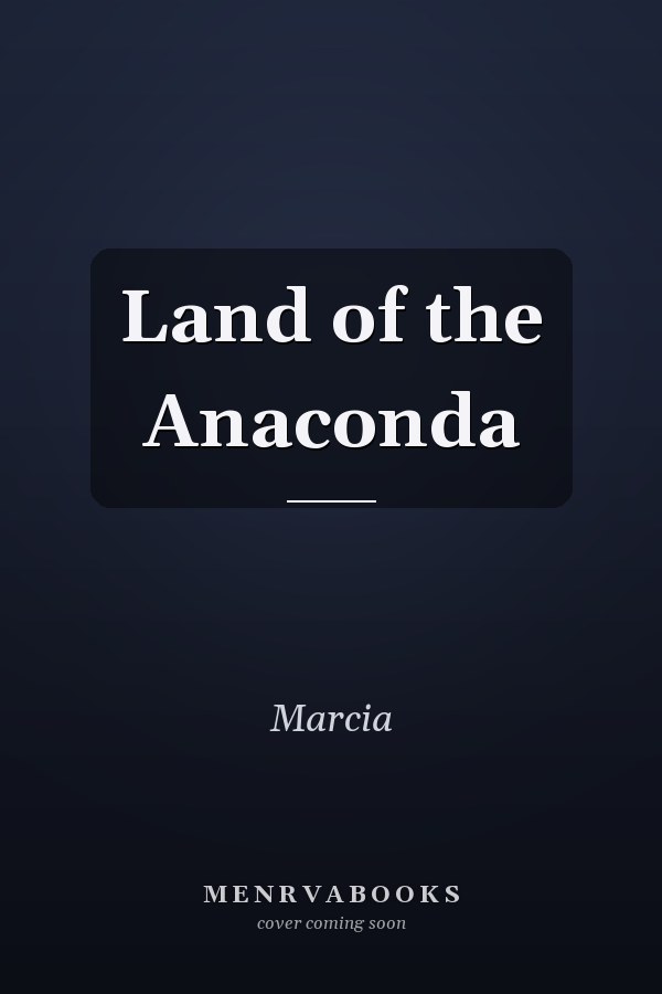 Land of the Anaconda