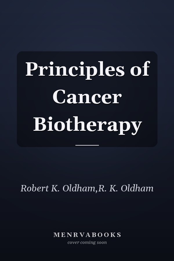 Principles of Cancer Biotherapy