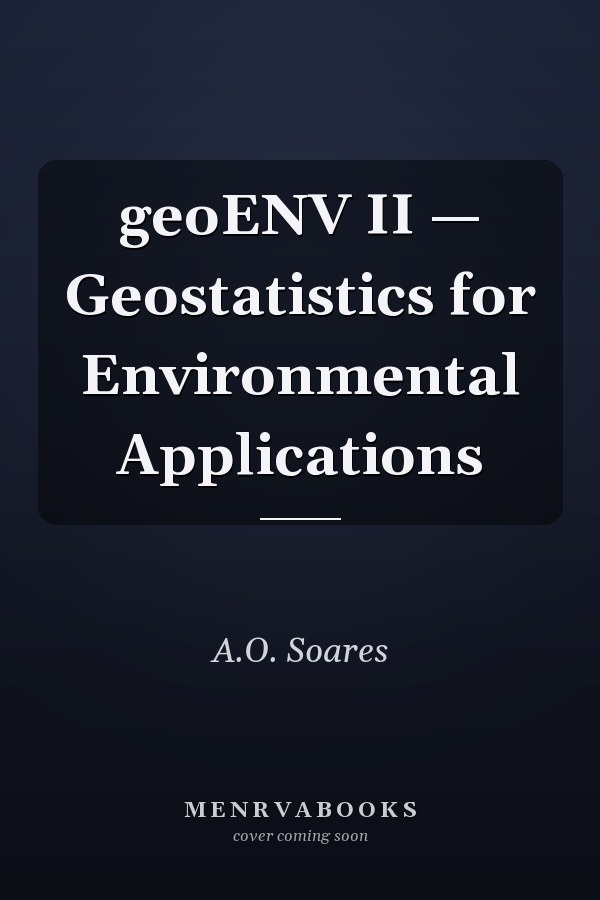 geoENV II — Geostatistics for Environmental Applications