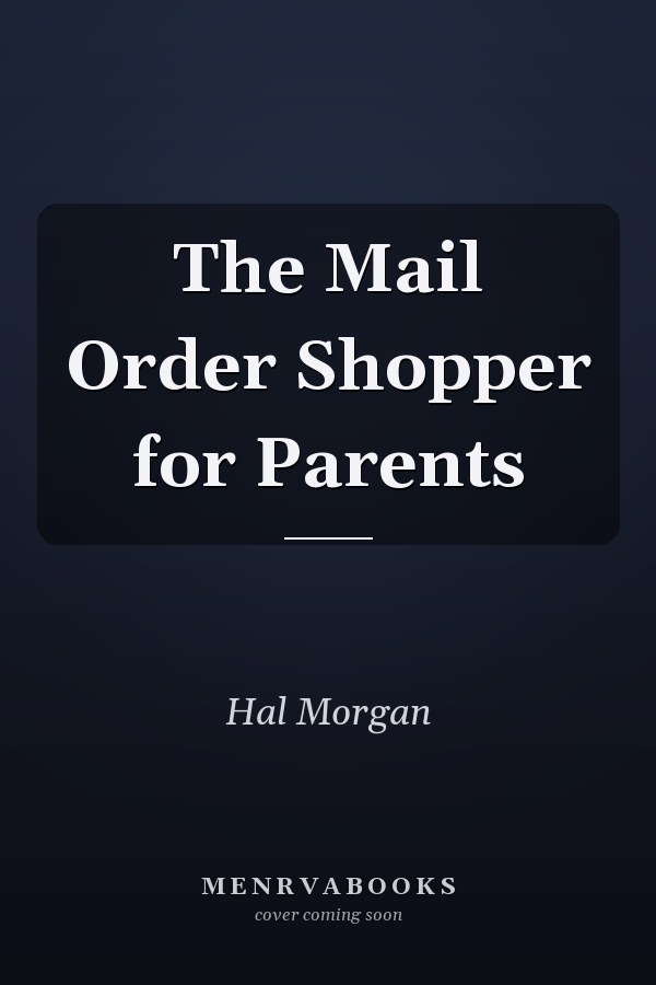 The Mail Order Shopper for Parents