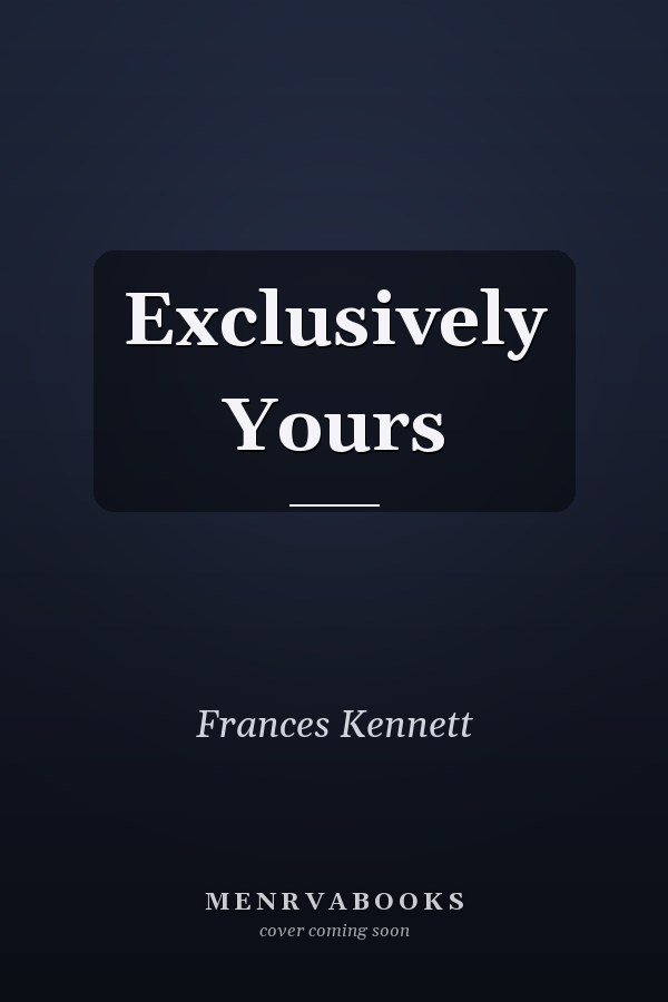 Exclusively Yours
