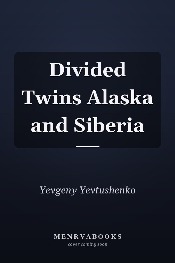 Divided Twins Alaska and Siberia