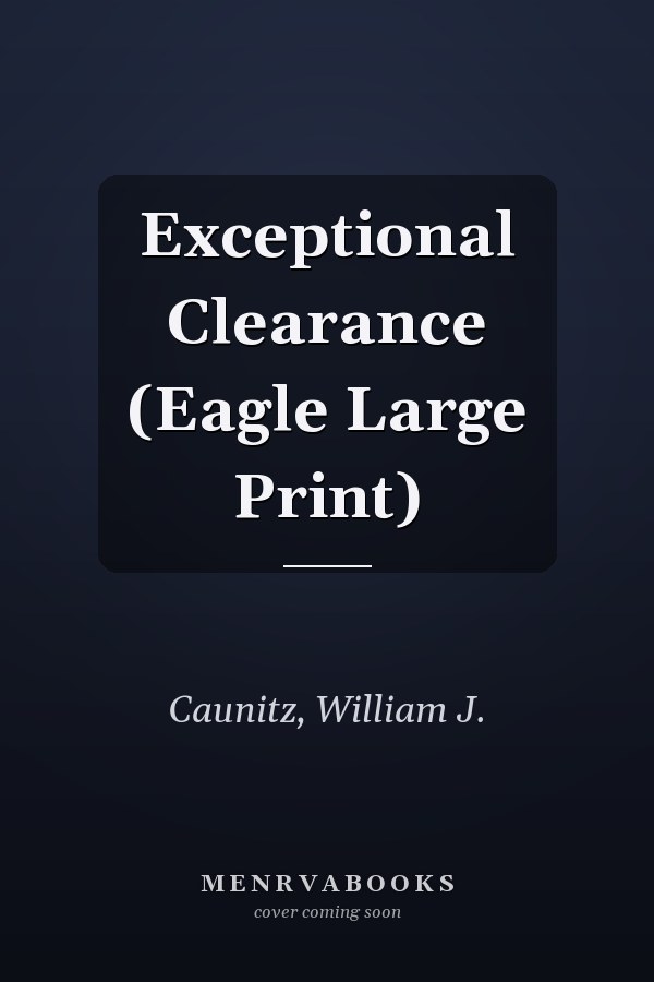 Exceptional Clearance (Eagle Large Print)