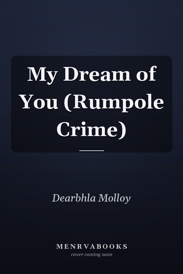 My Dream of You (Rumpole Crime)