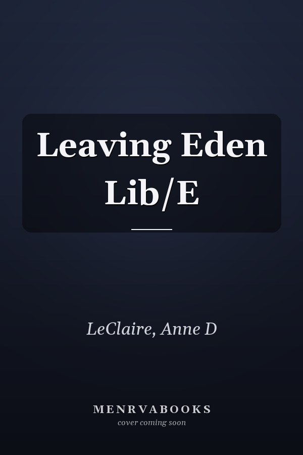 Leaving Eden Lib/E