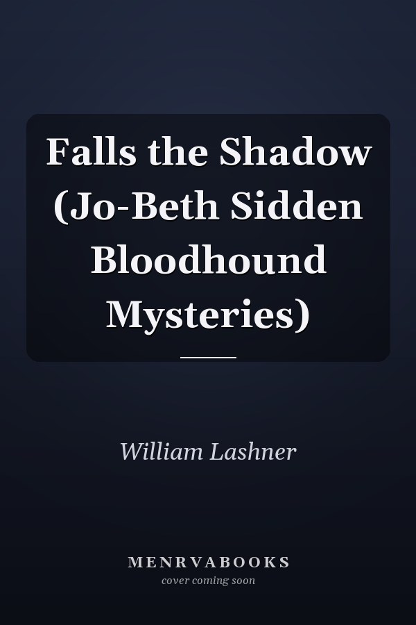Falls the Shadow (Jo-Beth Sidden Bloodhound Mysteries)