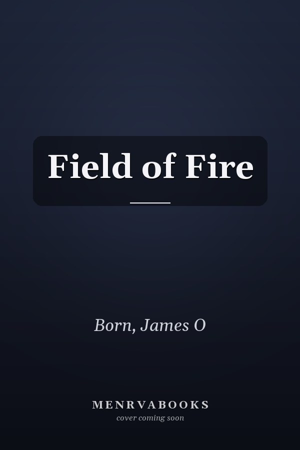 Field of Fire