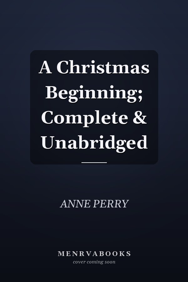 A Christmas Beginning; Complete & Unabridged