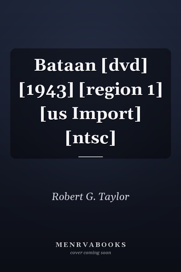 Bataan [dvd] [1943] [region 1] [us Import] [ntsc]