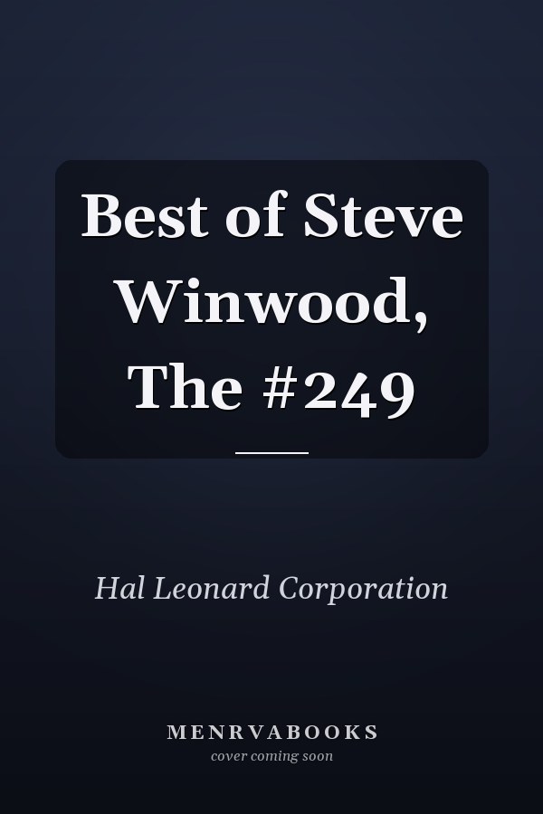 Best of Steve Winwood, The #249