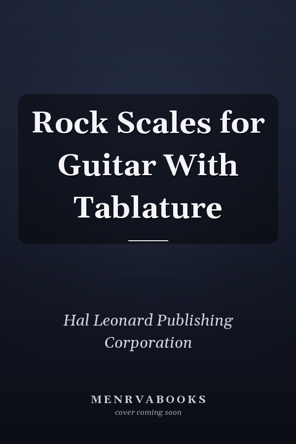 Rock Scales for Guitar With Tablature