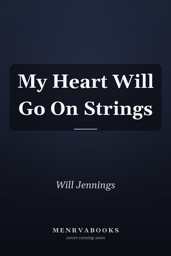 My Heart Will Go On Strings