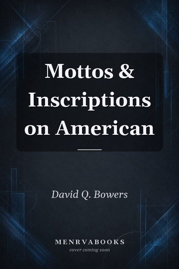 Mottos & Inscriptions on American