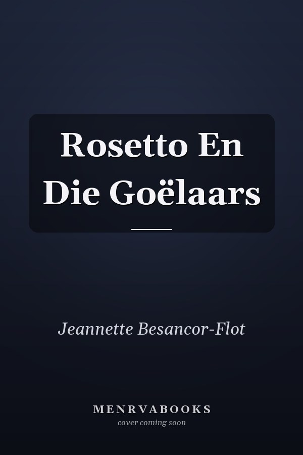Rosetto En Die Goëlaars