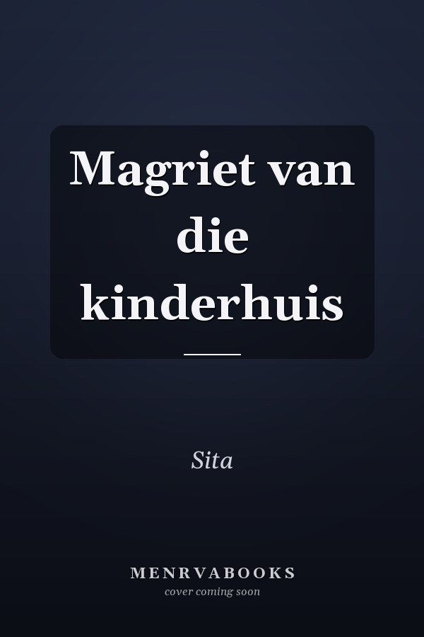 Magriet van die kinderhuis