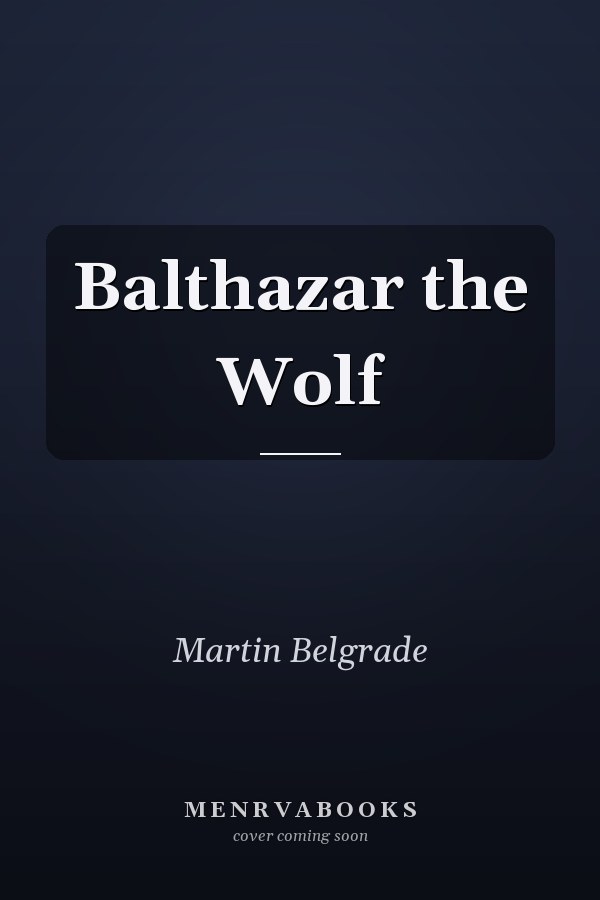 Balthazar the Wolf