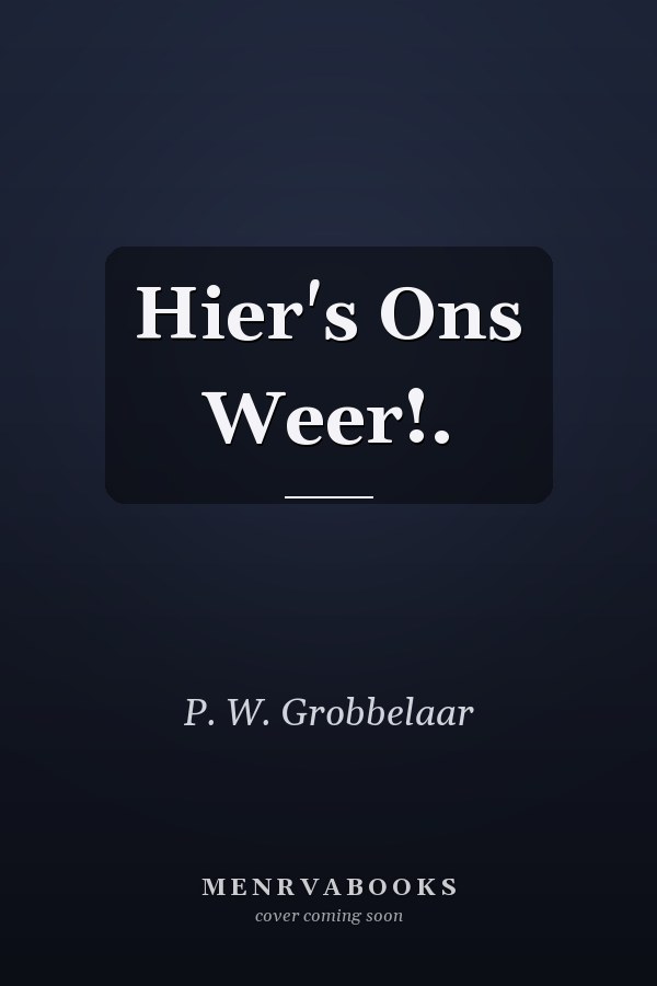 Hier's Ons Weer!.