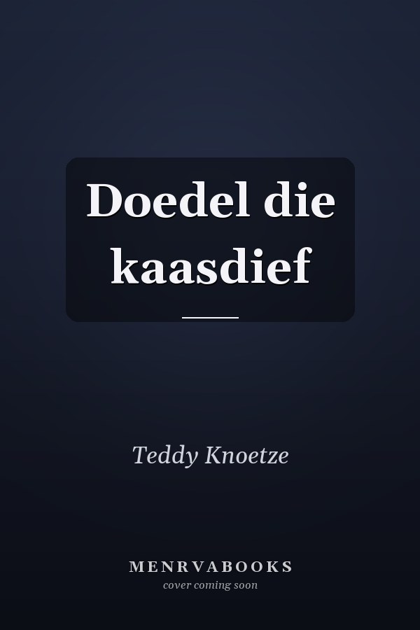 Doedel die kaasdief