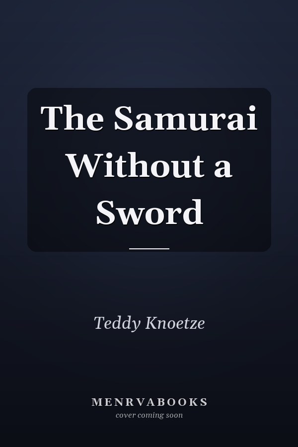 The Samurai Without a Sword