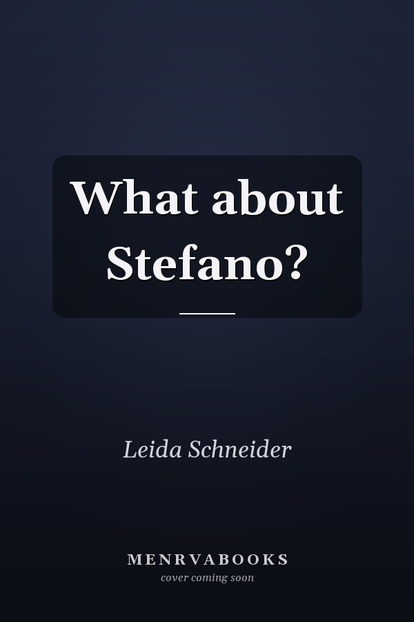 What about Stefano?