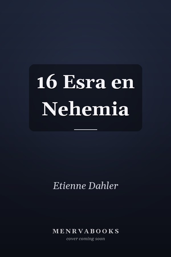 16 Esra en Nehemia