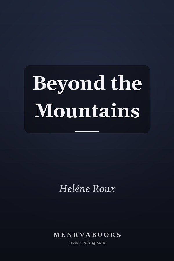 Beyond the Mountains