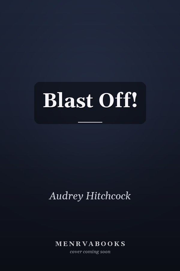 Blast Off!