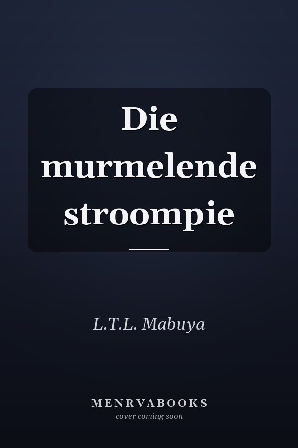 Die murmelende stroompie