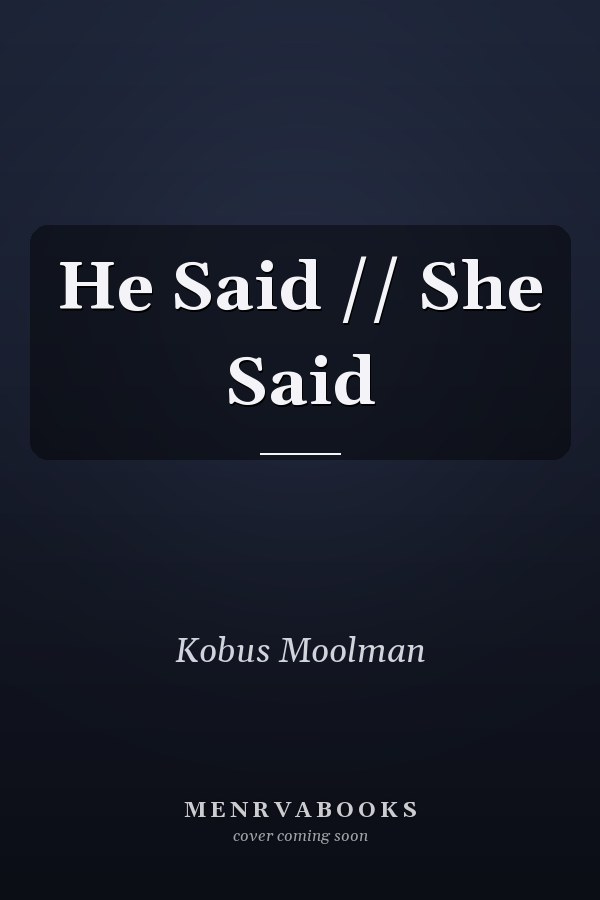He Said // She Said