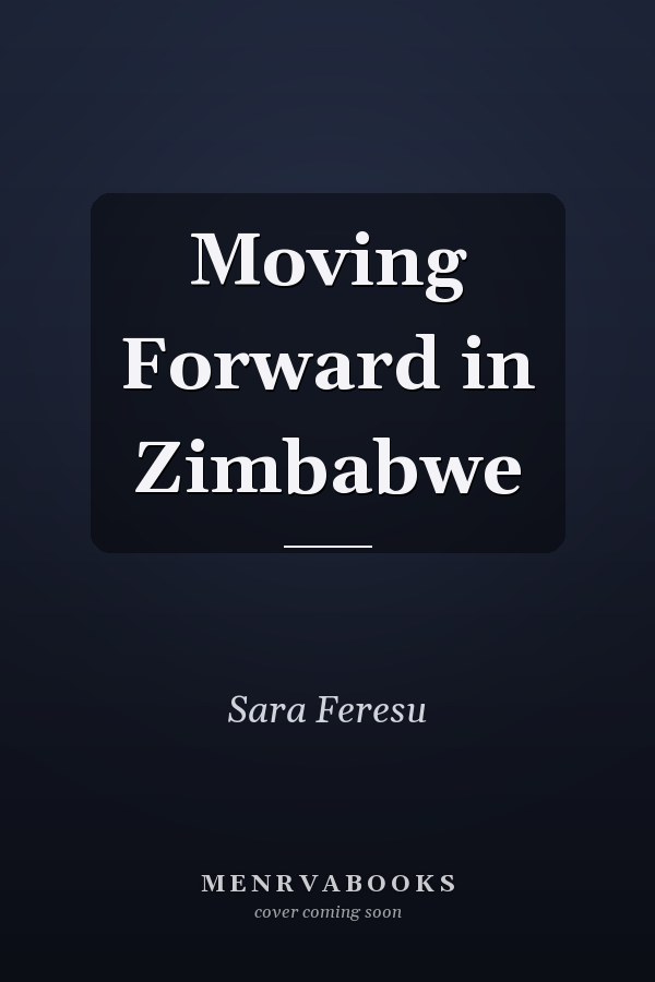 Moving Forward in Zimbabwe