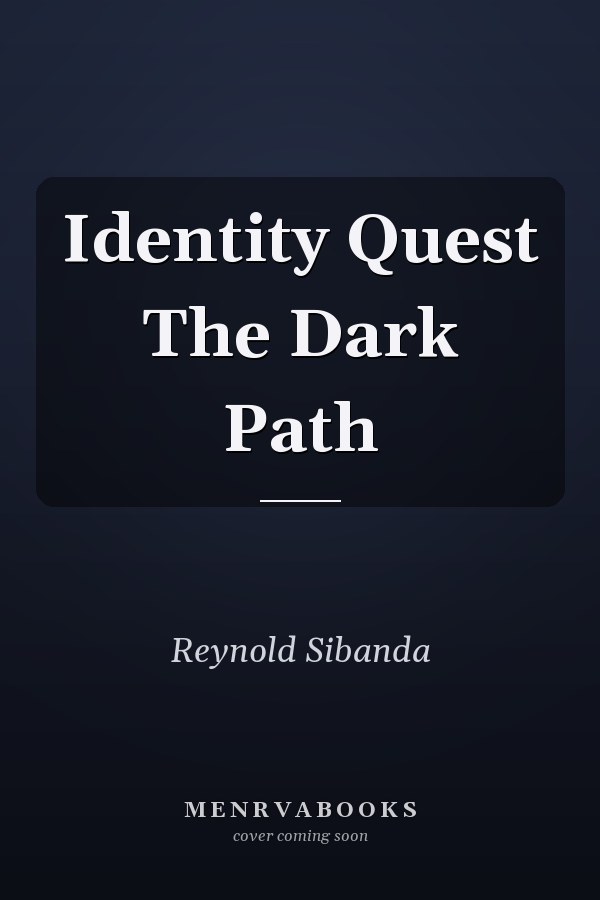 Identity Quest The Dark Path
