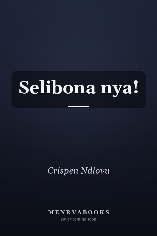 Selibona nya!
