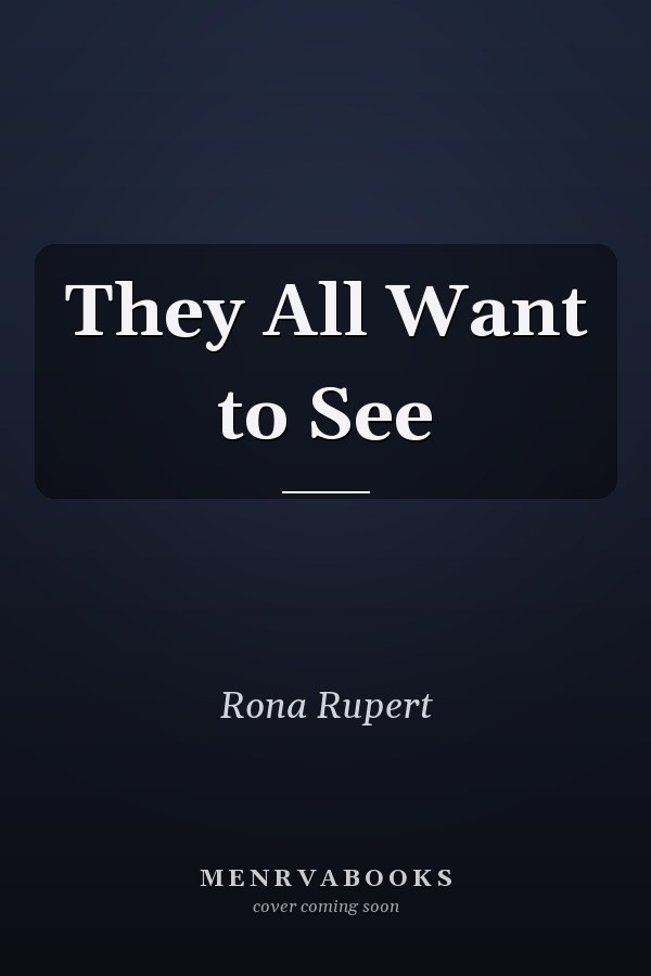 They All Want to See
