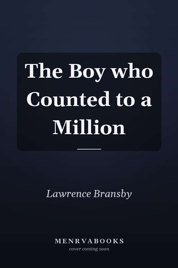 The Boy who Counted to a Million