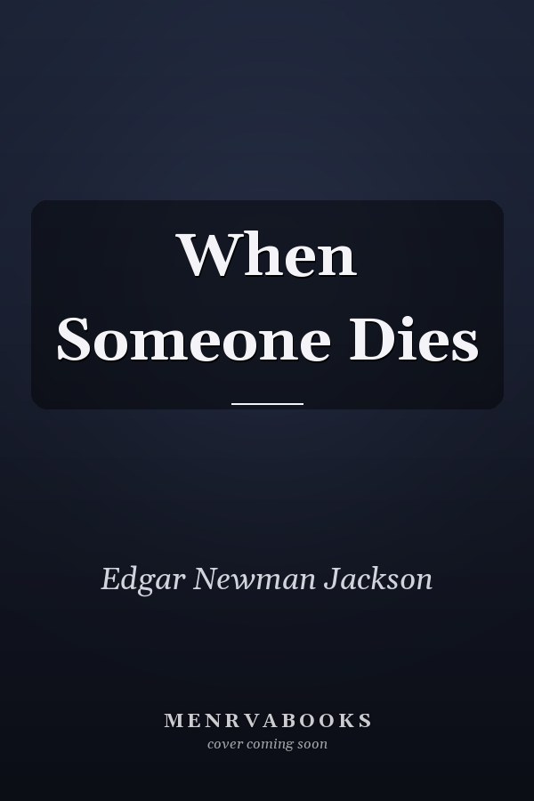 When Someone Dies