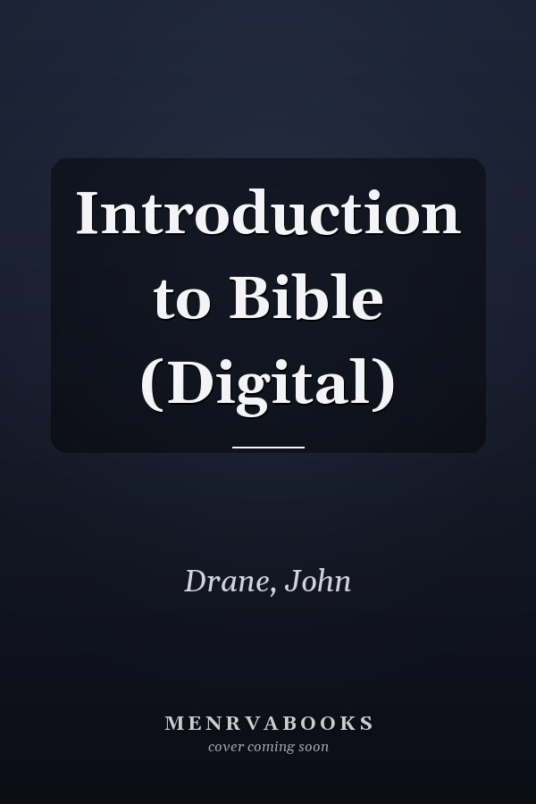 Introduction to Bible (Digital)