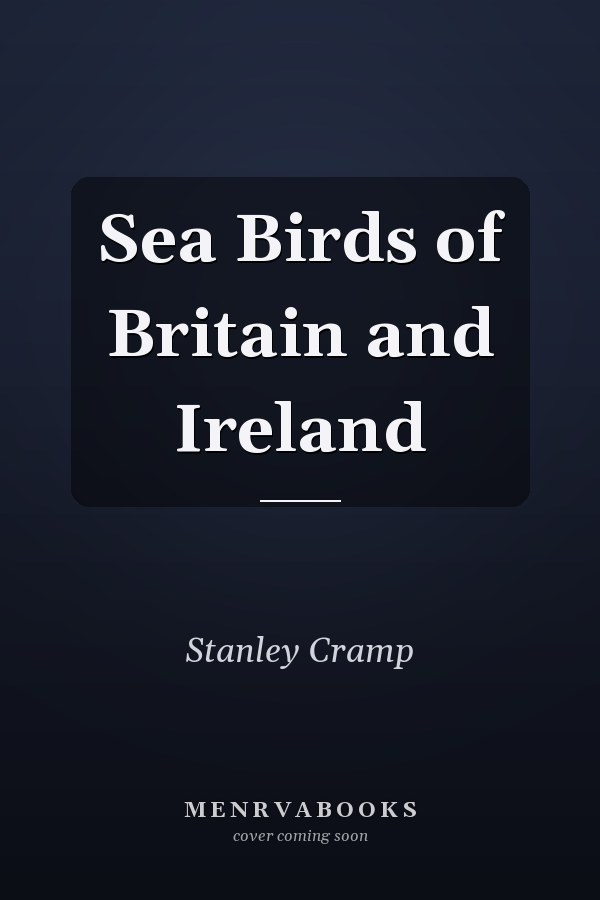 Sea Birds of Britain and Ireland