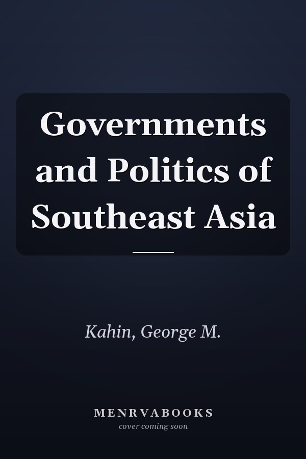 Governments and Politics of Southeast Asia