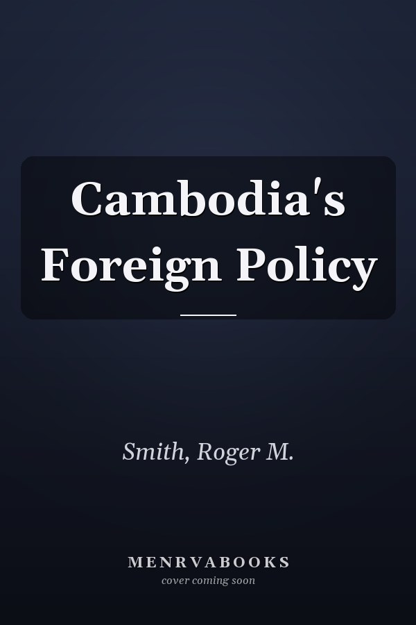 Cambodia's Foreign Policy