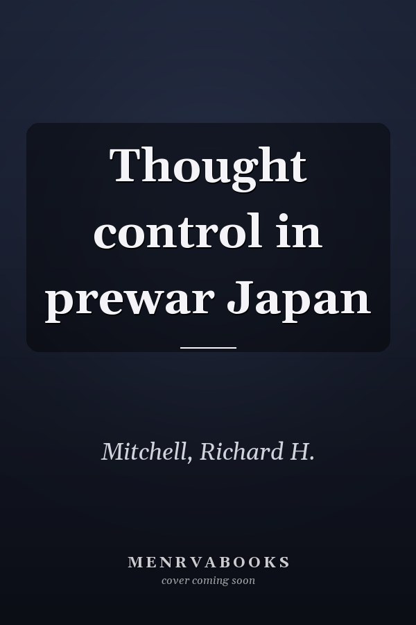 Thought control in prewar Japan