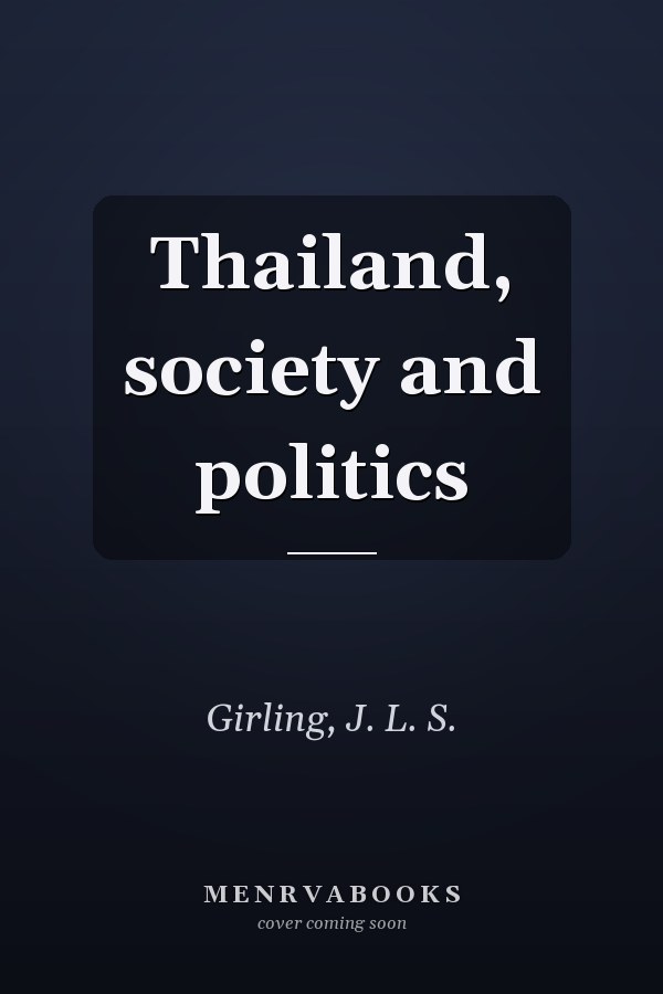 Thailand, society and politics
