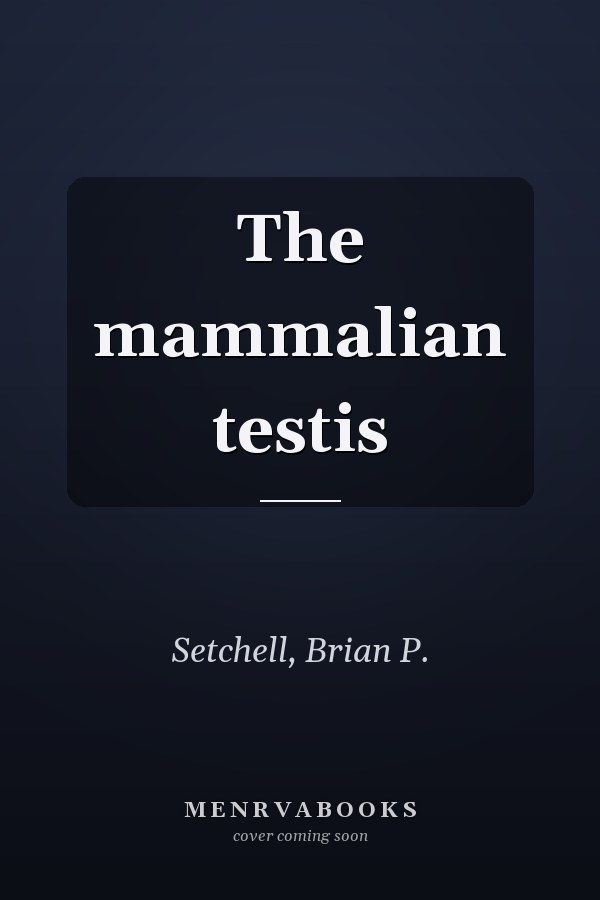The mammalian testis