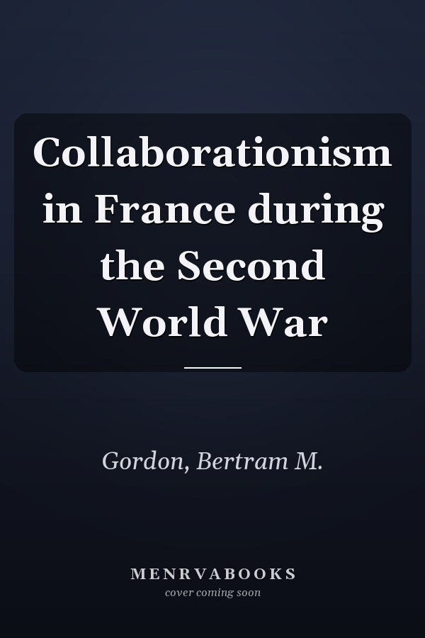 Collaborationism in France during the Second World War