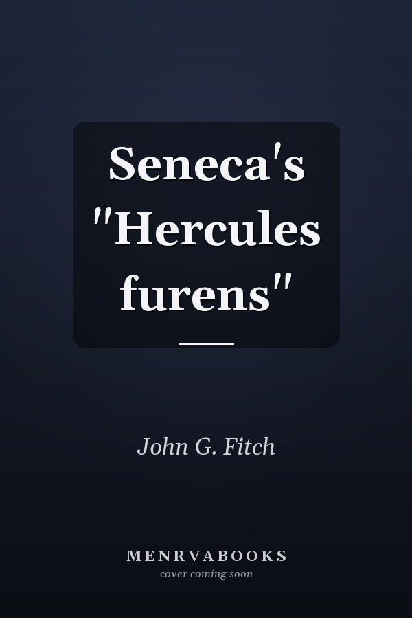 Seneca's "Hercules furens"