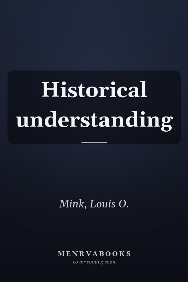 Historical understanding