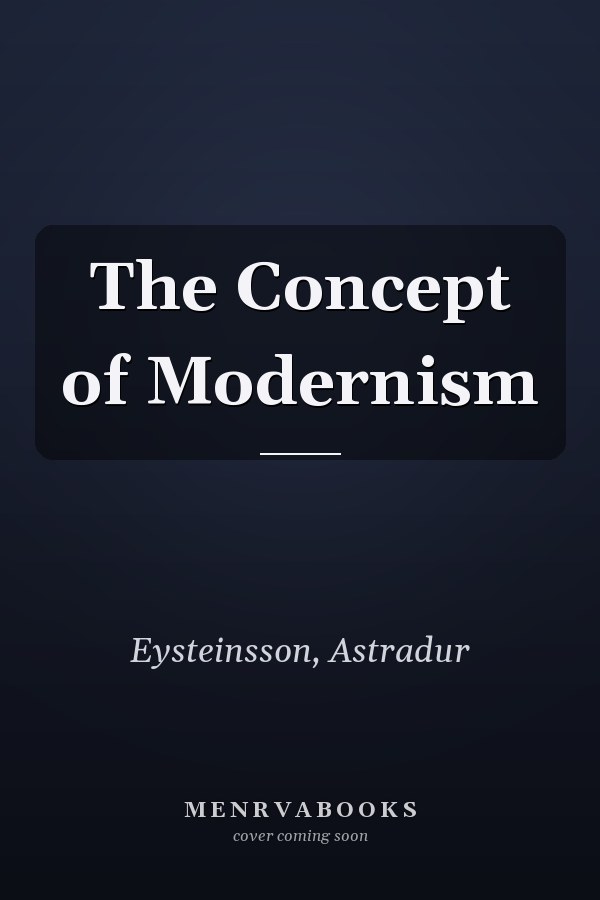 The Concept of Modernism
