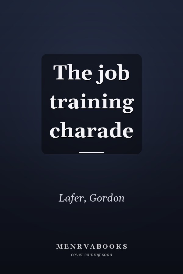 The job training charade