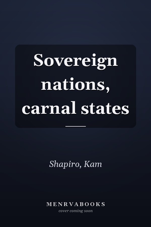 Sovereign nations, carnal states