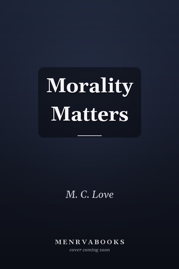 Morality Matters