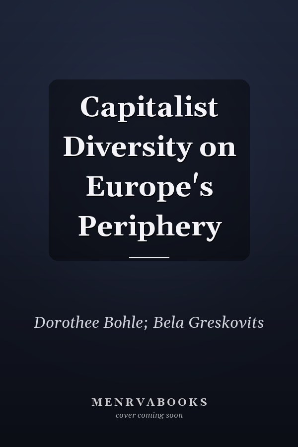 Capitalist Diversity on Europe's Periphery